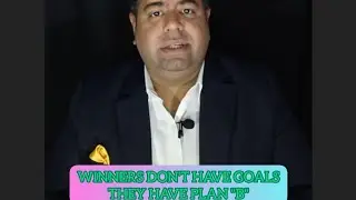 Winners don't have goals, they have plan 