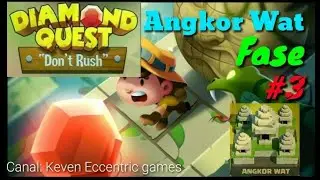 Diamond Quest- Angkor Wat 2 ( FASE 3 )