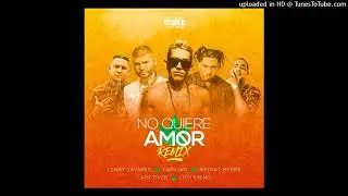 No Quiero Amor (Full Remix.. 😎🙂😉🤠