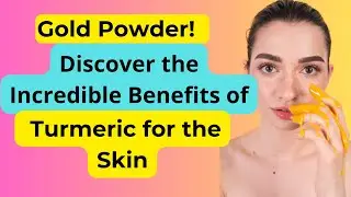 what turmeric good for? Benefits of turmeric for the skin