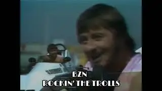 BZN - Rockin' The Trolls