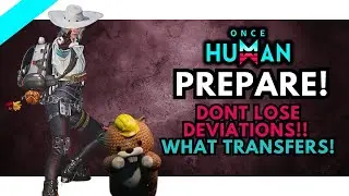 What Items Transfer and How To Prepare For Transfer Once Human