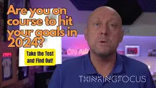 Are You on Course to Hit Your Goals in 2024?