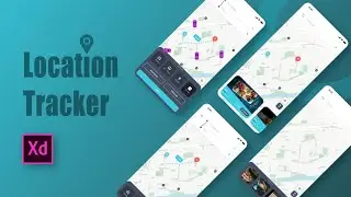 Daily UI 020 | Location Tracker Tutorial | Adobe Xd