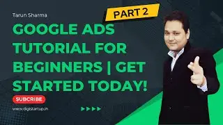 Digistartup’s Secret Formula to Crafting Effective Google Ads Part 2