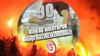 90 saniyede Atakaş Hatayspor maçı hazırlıklarımız!