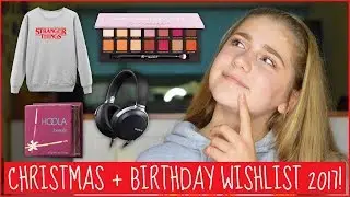 My Christmas & Birthday Wishlist 2017 ♡ | EvieEllen