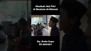 Khutbah Idul Fitri 1444 H di Kp  Kadu Cupu