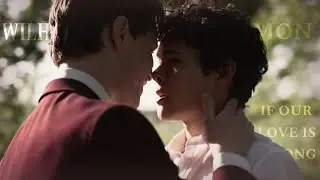 Wilhelm & Simon | If Our Love Is Wrong | (s1-s3)