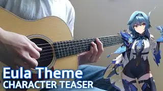 Eula Theme (Character teaser) | Genshin Impact OST | Fingerstyle Guitar