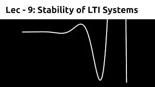 Stability of LTI Systems | Control Systems | TDG | Lec 9