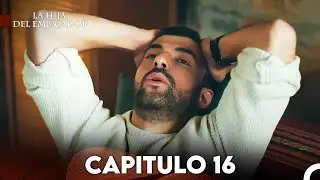 La Hija del Embajador Capitulo 16 (Doblado en Español) FULL HD