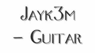 Jayk3m - Guitar