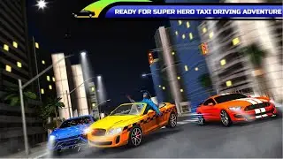 Superhero Car Taxi - Android Gameplay