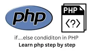 If Else Conditionals in Php || PHP If else Statement Tutorial || if elseif else Statements in PHP