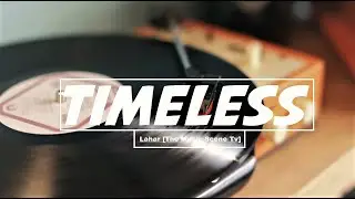 Timeless - Lahar [The Music Scene Tv] Free Copyright-safe Music