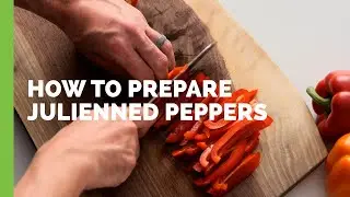 How to Prepare Julienned Peppers
