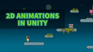 Unity 2D Platformer Tutorial 13 - Animations in Unity