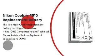 Replacement Battery for Nikon Coolpix P510