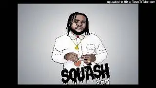 Squash  -  Flames In Ma Eyes Best Clean