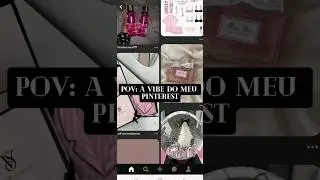pov: a vibe do meu pinterest