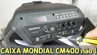Caixa Amolificada Mondial CM400 não liga e Não carrega.