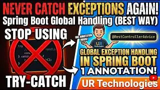 NEVER Catch Exceptions Like This Again! 🛑 Spring Boot Global Handling (The BEST Way)