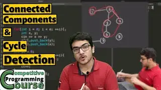 How to find Connected Components and Cycle in a Graph using DFS | CP Course | EP 71