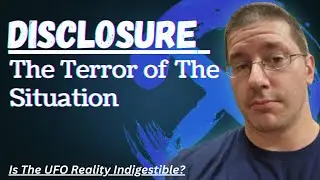 Disclosure | The Terror of The Situation
