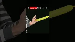 3 Awesome Balloon 🎈 tricks 🤯 #shorts #tricks #ytshorts
