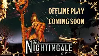 HUGE Nightingale Announcement | OFFLINE Coming soon!