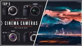 Top 5 Budget cinema cameras in 2024