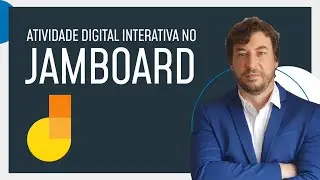 Jamboard I Exemplo de Atividade Digital Interativa