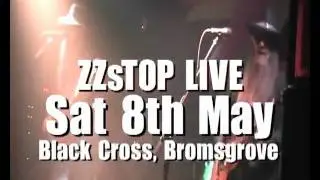 ZZsTOP at The Black Cross in Bromsgrove Sat 8th May 2010