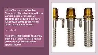 Quick and Easy Installation: The Advantages of a Hose Swivel Fitting