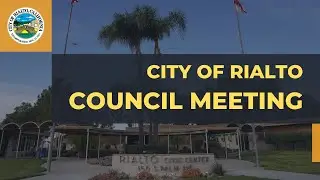 Rialto City Council Meeting 5-14-24