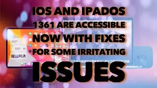 IOS AND IPADOS 1361 ARE ACCESSIBLE NOW WITH FIXES FOR SOME IRRITATING ISSUES