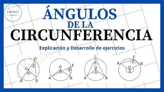 Ángulos de la Circunferencia