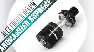 Aromamizer Supreme RDTA Обзор | Лучший бак для меня