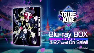 TVアニメ『トライブナイン』Blu-ray BOX（特装限定版）　4月27日発売！　告知CM第2弾