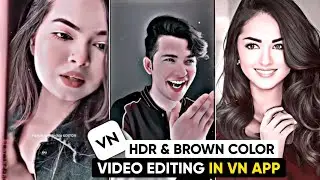 Halo blur & Hdr brown effect video editing in vn || Tiktok trending video editing | Vn video editing