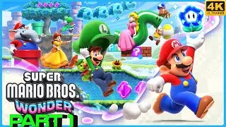 Super Mario Bros. Wonder - GamePlay Walkthrough Part 1 in 4K 2160P