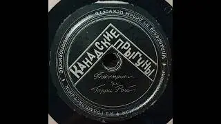 Canadian capers (foxtrot; Harry Roy and his band at the Mayfair hotel) 1933