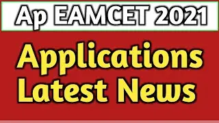 ap eamcet exam date 2021|Ap eamcet 2021latest news|Eapcet 2021|ap eamcet 2021|ap eamcet latest news