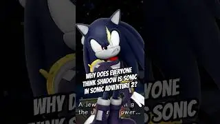 Why Does Everyone Mistake Shadow For Sonic In Sonic Adventure 2?