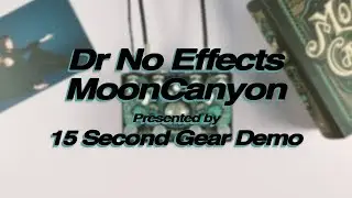 More Than...Dr No Effects Moon Canyon