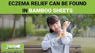 Eczema Relief can be Found in Bamboo Sheets