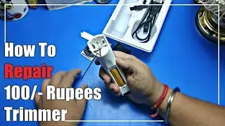 How To Repair Nova Cordless Trimmer NHC-3915 for Men(Sabse Sashta)