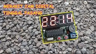 MERAKIT JAM DIGITAL SEVEN SEGMENT TANPA RIBET