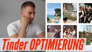 Tinder Profil Optimierung (Mit realen Beispielen!)